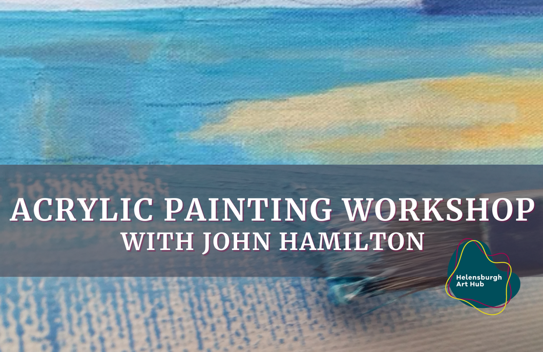 Acrylic Painting Workshop with John Hamilton